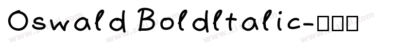 Oswald Boldltalic字体转换